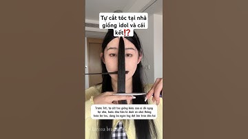 Tự cắt tóc tại nhà giống idol và cái  kết⁉️ #shorts #beauty #beautytips #lamdep #style #shopping