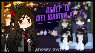 картинка: MDZS REACT TO WEI WUXIAN PT2 / РЕАКЦИЯ МДК НА ВЭЙ ИНА ч.2 (eng|rus sub)