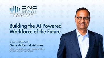 Building the AI-Powered Workforce of the Future with Ganesh Ramakrishnan | CAIO Connect Podcast