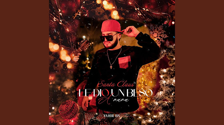 Santa Claus le dio un beso a mamá (single)