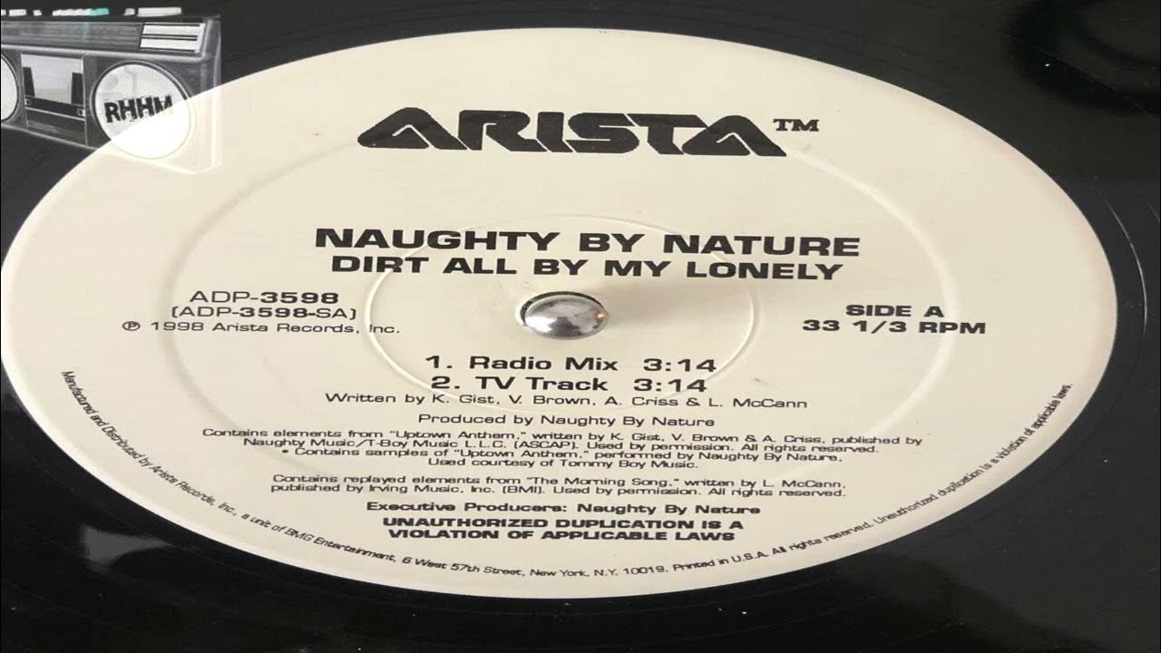 Naughty by nature dirt all by my lonely dj top q remix youtube