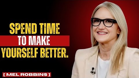 Unlock Your True Potential | Spend Time to Make Yourself Better || Mel Robbins #motivation