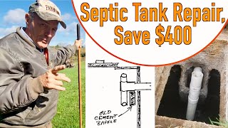 #151 Septic Tank Repair  Save $400 | At The Ranch