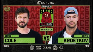 BATB 12: Chris Cole Vs. Sewa Kroetkov - 3rd Place | Battle At The Berrics - Presented By Cariuma