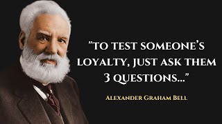 Alexander Graham Bell Quotes On Life Success