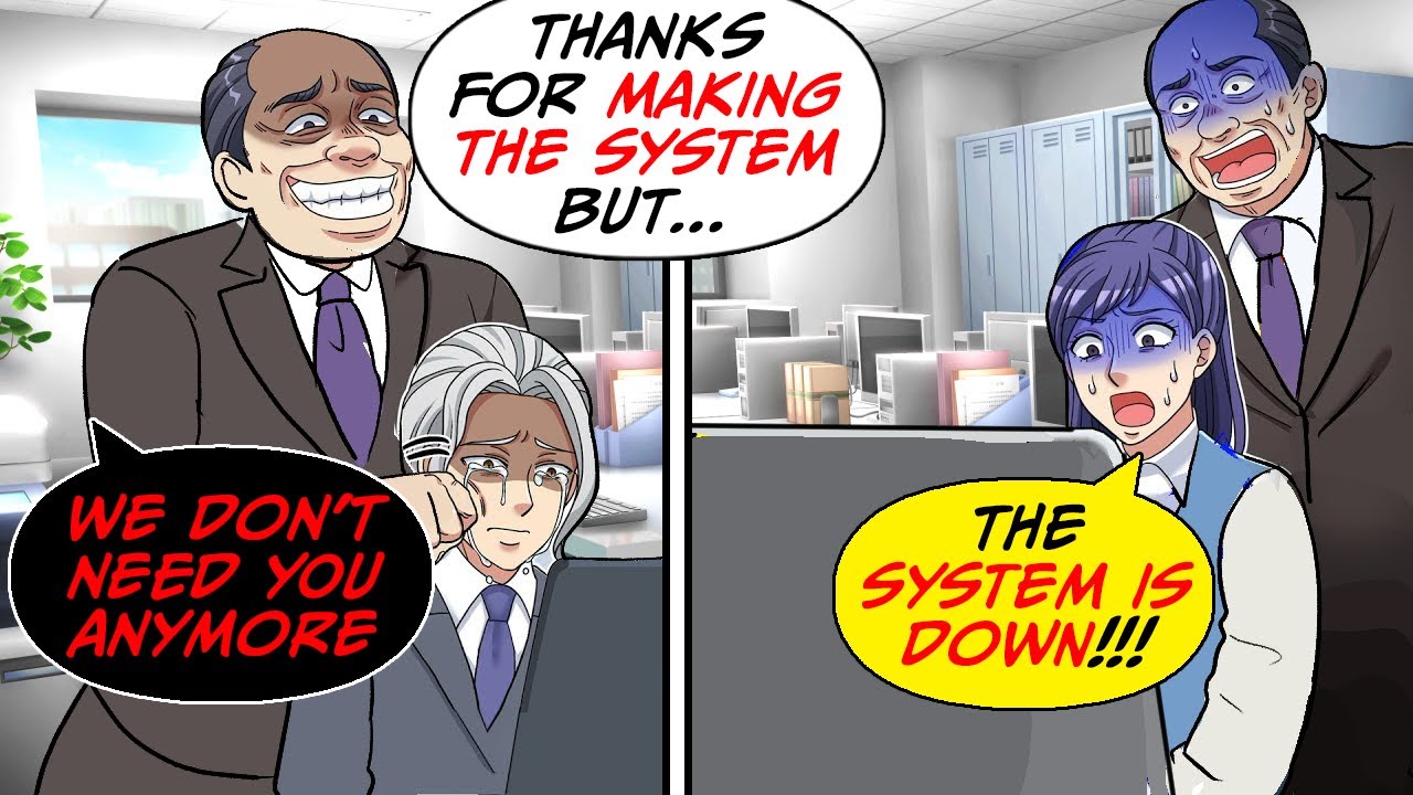 After developing the new system, the manager made it clear I was no longer needed