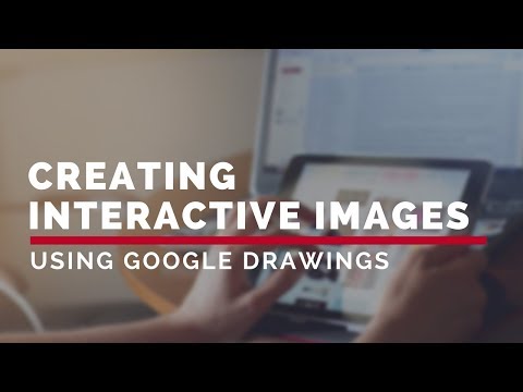 Creating Interactive Images in Google Drawings
