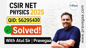 CSIR NET Physics juni 2025 | QID 56295430 Oplossing