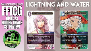Lightning & Water Opus 23 Hidden Trials Set Review // Final Fantasy TCG // Cymru Cactuars