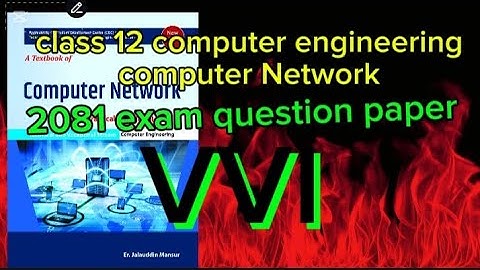 class 12 computer engineering computer network || 2081 exam questions paper|| sushrut neupane||