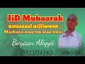 Nashiida IiD Mubarak Bayaan Aliyyii