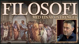 Filosofi Med Einar Øverenget | S01E01 | Jorden og Verden