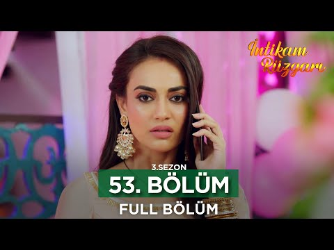 İntikam Rüzgarı Hint Dizisi | 3. Sezon 53. Bölüm
