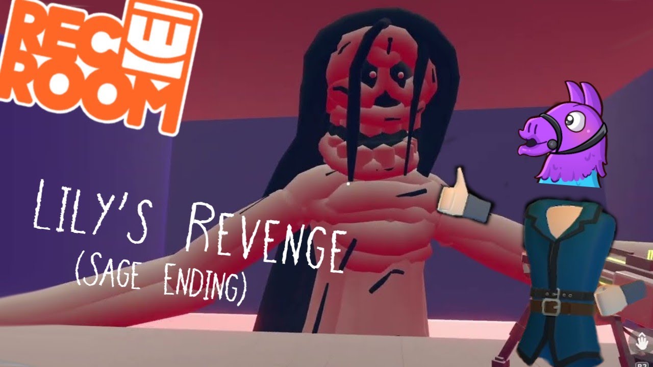 Lily's Revenge( Sage Ending ) RecRoom Session With Friends YouTube