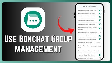How to Use BonChat Group Management (Admin Controls & Permissions)