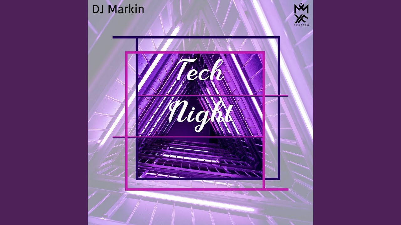 Watch Tech Night (Original Mix) on YouTube Watch Tech Night (Original Mix) on YouTube