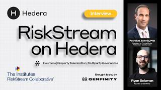 RiskStream Collaborative Joins the Hedera Council | Pat Schmid on Property Risk Onchain