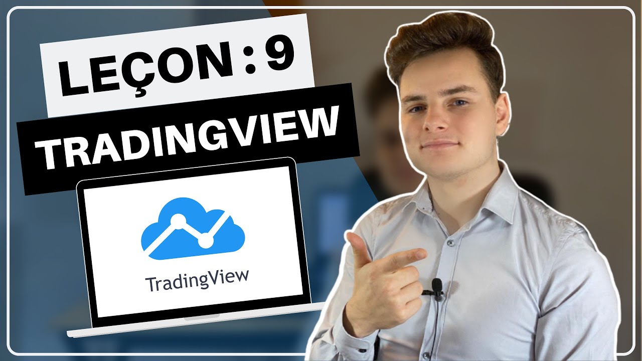 Comment utiliser la Plateforme TradingView ?