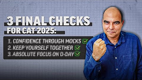 Must know things before CAT 2025!