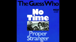 The Guess Who - No Time (2021 Remaster)