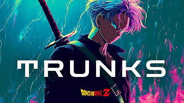 TRUNKS -  A NEW LEGEND「 ASM 」( Lyric Video )