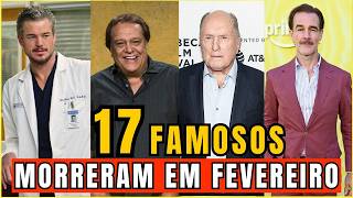 FAMOSOS FALECIDOS em FEVEREIRO DE 2026 e VOCÊ nem IMAGINAVA | PARTIRAM e deixaram SAUDADES #parte 2!
