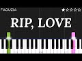 Faouzia Rip Love EASY Piano Tutorial Faouzia Rip Love EASY Piano Tutorial
