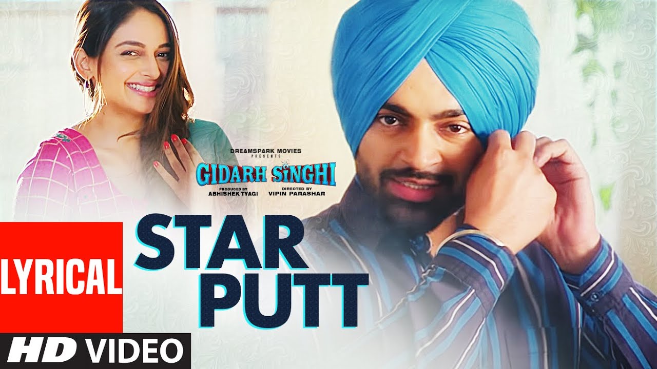 Star Putt Full Lyrcal Song Jordan Sandhu  Gidarh Singhi  Rubina Bajwa  Latest Punjabi Song 2019