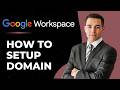 How to Setup Your Google Workspace Domain