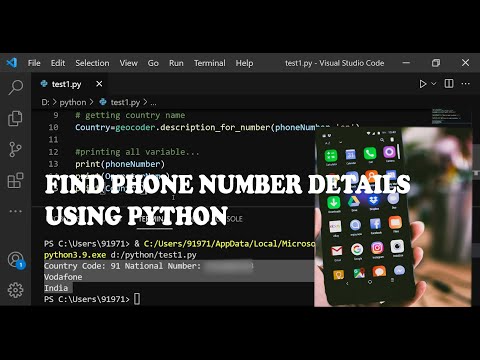 Python Project | Track Phone Number Operator name and Country name Using Python