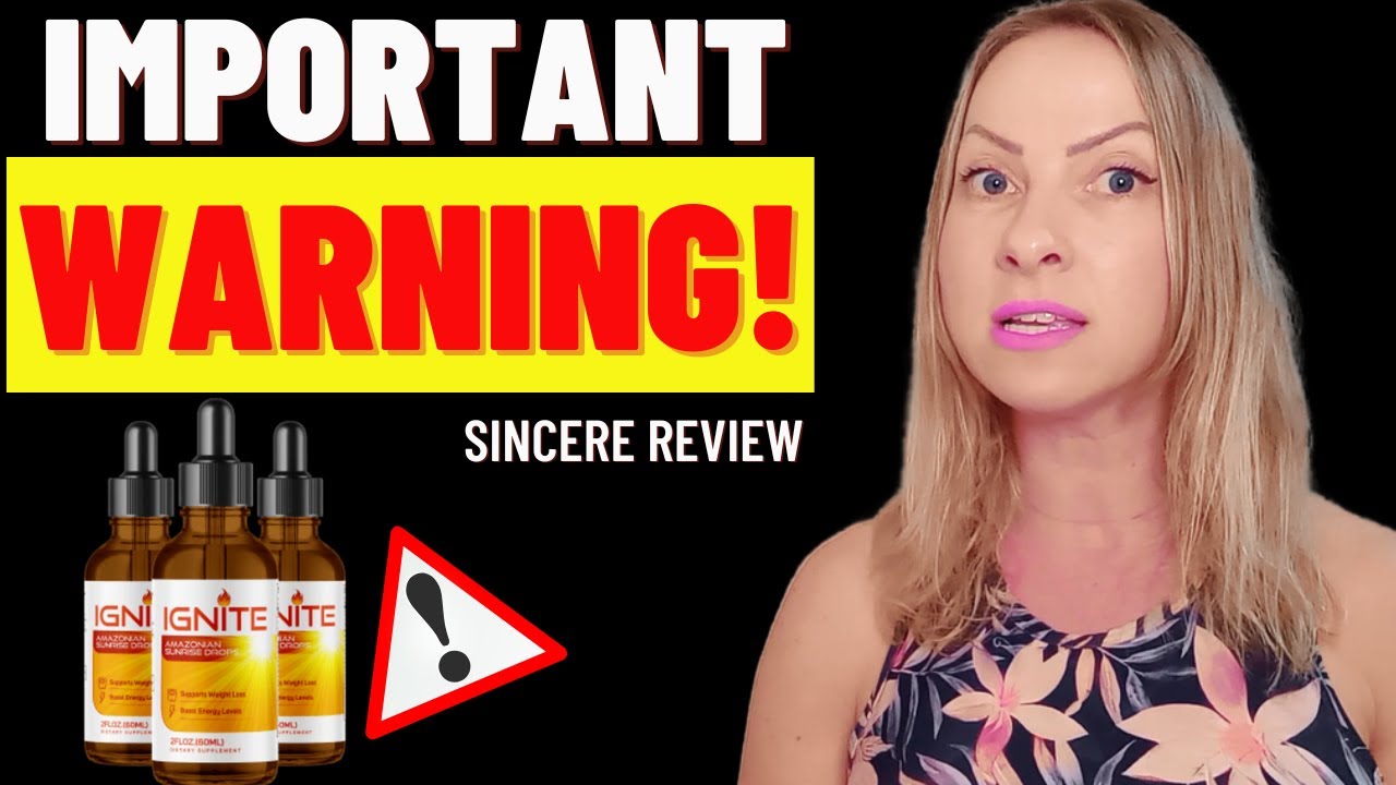IGNITE REVIEW Ignite Drops Review (BEWARE) Ignite Reviews Ignite