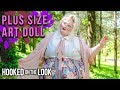 Im not too fat to be a doll  hooked on the look
