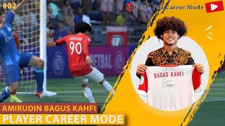 FIFA 22 CAREER MODE PLAYER EPS. 02 GOL PERTAMA BAGUS KAHFI