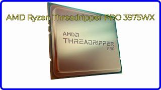 BEWERTUNG (2024): AMD Ryzen Threadripper PRO 3975WX. WESENTLICHE Einzelheiten