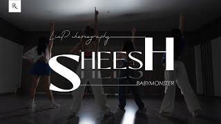 LIAP DANCE CLASS | BABYMOSTER - SHEESH | CHOREO BY LIAP