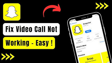 How To Fix Snapchat Video Call Not Working !