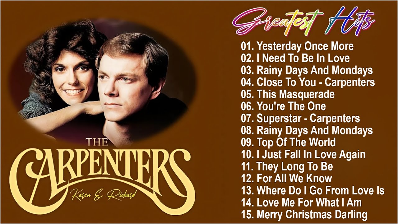 The Carpenters Oldies Playlist 🎶 Greatest Hits Album | Timeless Memories