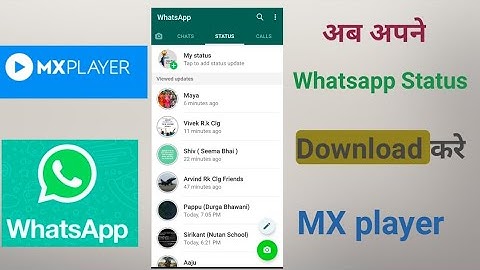 MX player Me Whatsapp Status Kaise Download Kare.. Save Whatsapp Status By Mx player..