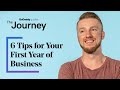 6 Things to Consider in Your First Year of Owning a Business | The Journey