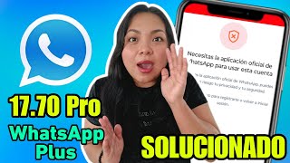 WHATSAPP PLUS Ultima Versión 2024 SOLUCION Error de Whatsapp Plus Necesitas la versión oficial