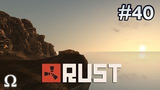 RUST | #40 - WE'RE BACK, IT'S A BRAND NEW WORLD! (60fps)