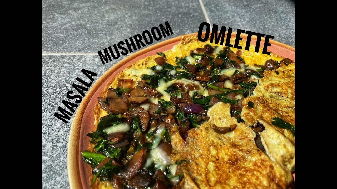 Mushroom masala cheese omelette