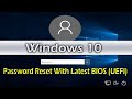 Windows 10 Password reset with latest Bios 2021