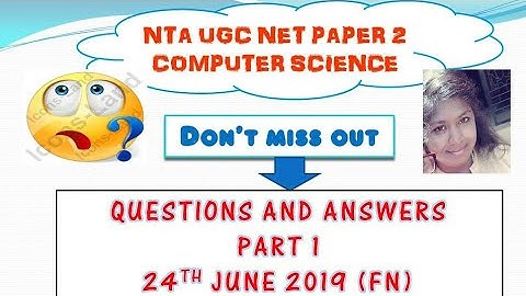 NTA UGC NET Computer Science Tentative Answer keys June 2019 Part 1