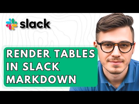 How To Render Tables In Slack Markdown [2026 Guide]
