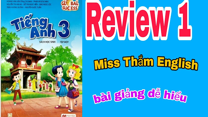 Review 1 tiếng anh lớp 3
