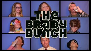 Our Version of 'The Brady Bunch' Intro!
