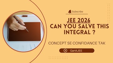 “JEE Main & Advanced: Integration Questions Most Students FAIL – Practice Now!”