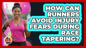 How Can Runners Avoid Injury Fears During Race Tapering? - All Sorts Of Running