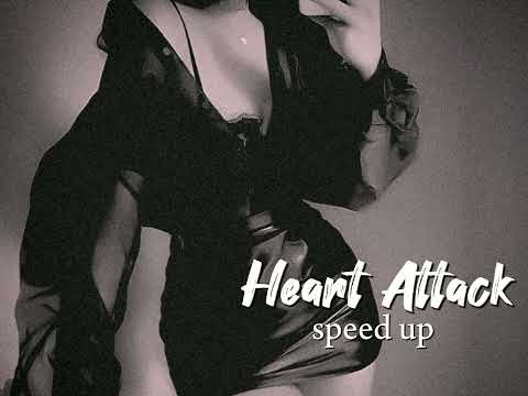 Heart Attack (speed up)